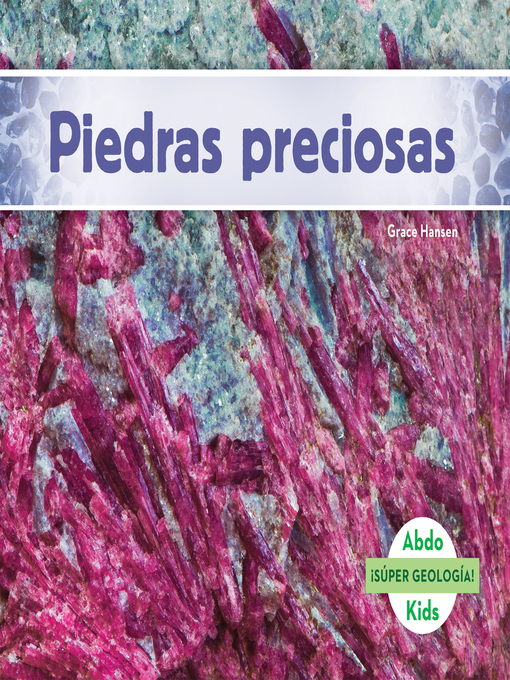 Title details for Piedras preciosas (Gems) (Spanish Version) by Grace Hansen - Available
